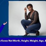 Philomena Kwao Net Worth, Height, Weight, Age, & Wiki/Bio 
