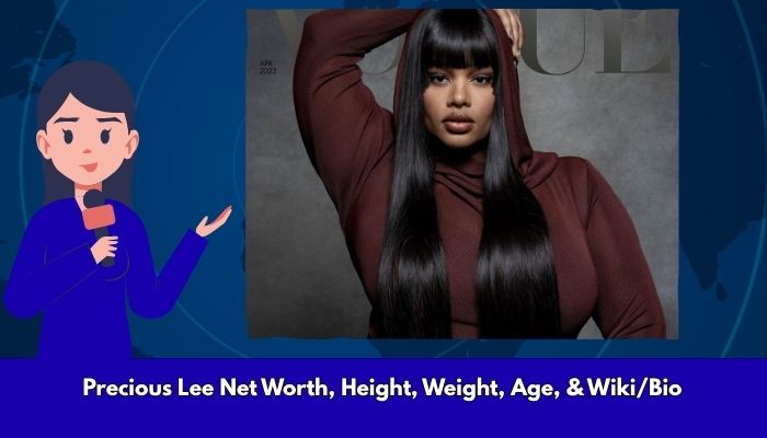 Precious Lee Net Worth, Height, Weight, Age, & Wiki/Bio 